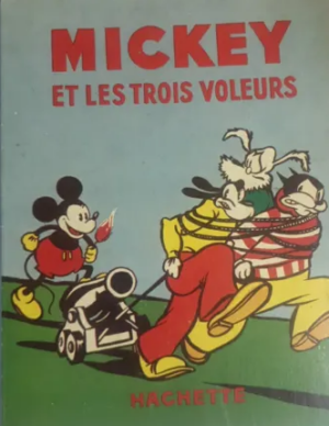 Mickey et les 3 voleurs T.11